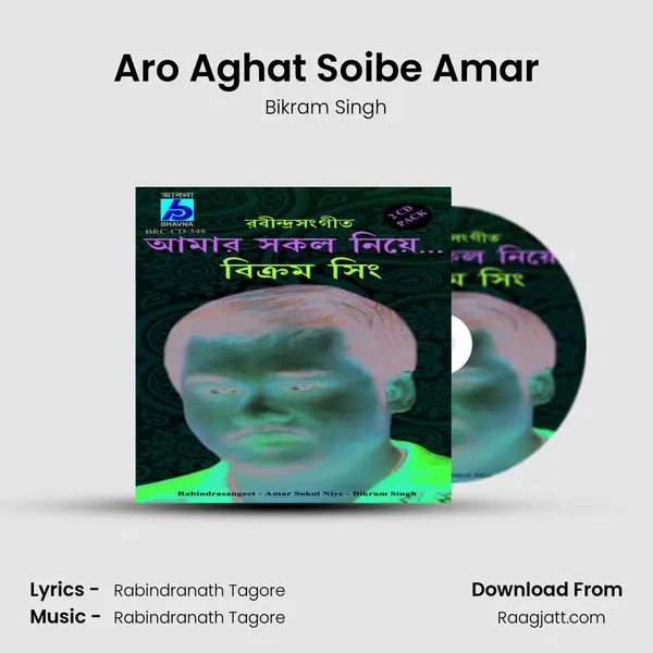 Aro Aghat Soibe Amar - Bikram Singh album cover 