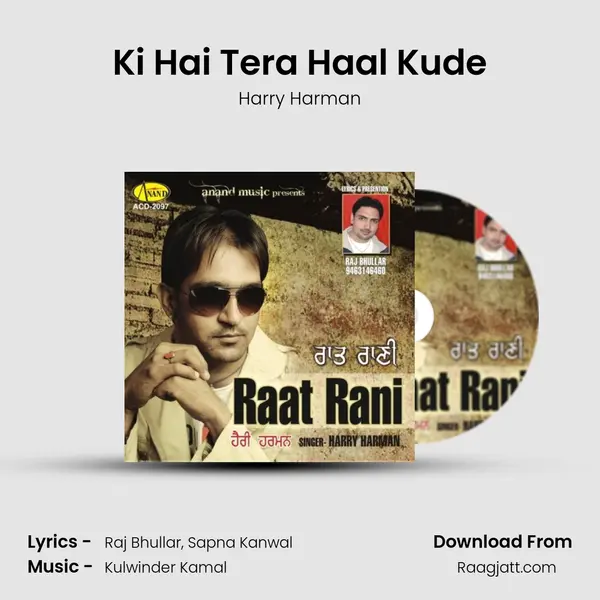 Ki Hai Tera Haal Kude mp3 song