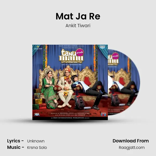 Mat Ja Re - Ankit Tiwari album cover 