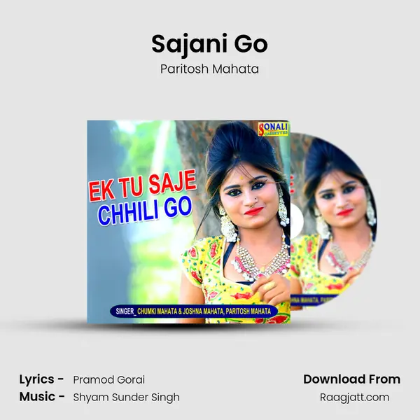 Sajani Go mp3 song