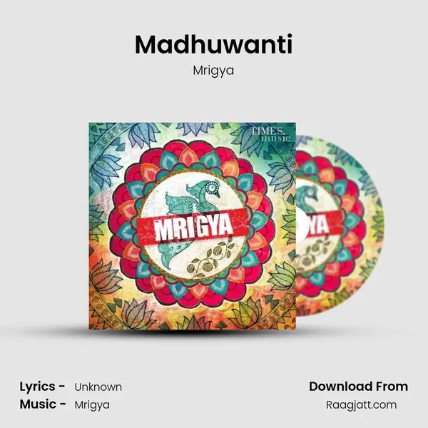 Madhuwanti - Mrigya album cover 