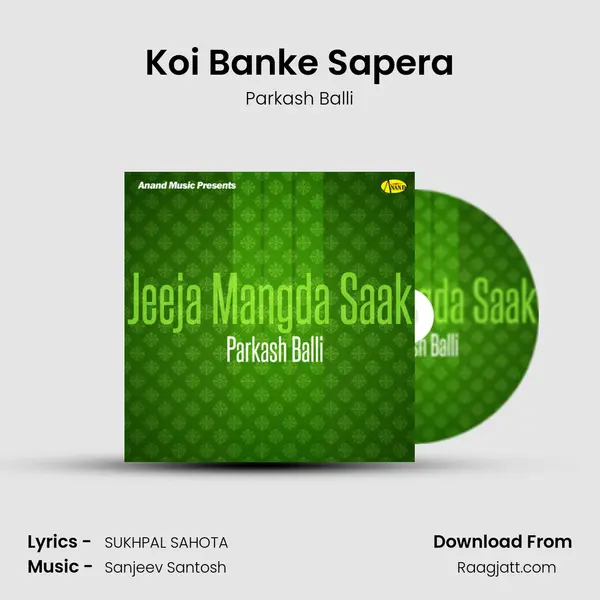 Koi Banke Sapera - Parkash Balli album cover 