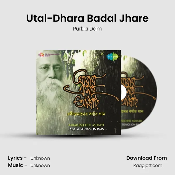 Utal-Dhara Badal Jhare - Purba Dam album cover 