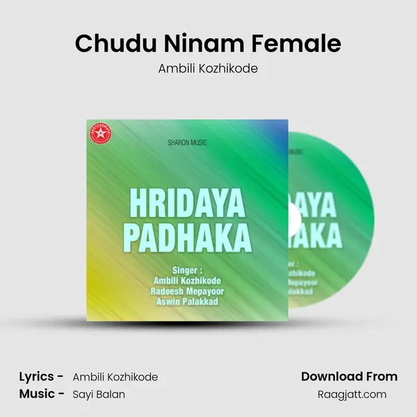 Chudu Ninam Female - Ambili Kozhikode album cover 