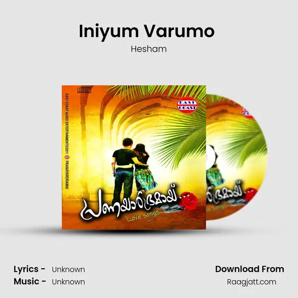 Iniyum Varumo (M) - Hesham album cover 