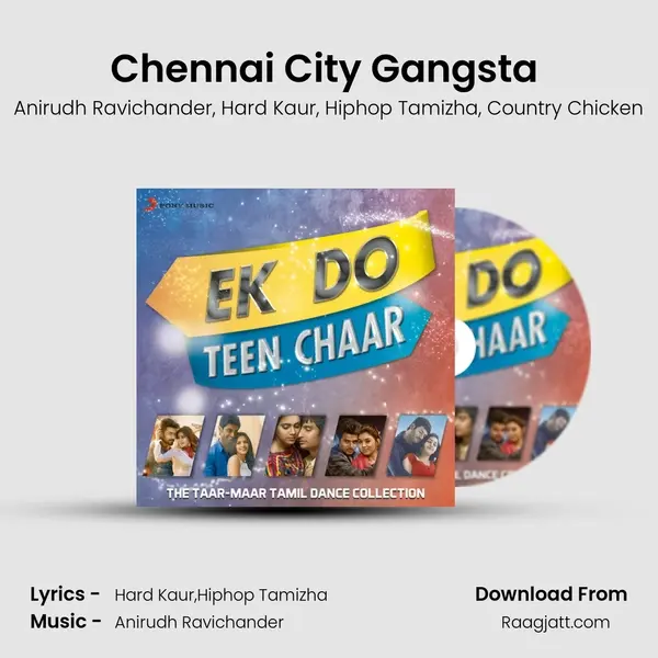 Chennai City Gangsta (From Vanakkam Chennai) mp3 song