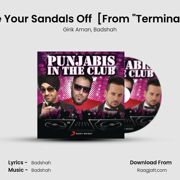 Take Your Sandals Off (feat. Badshah) [From Terminator] mp3 song