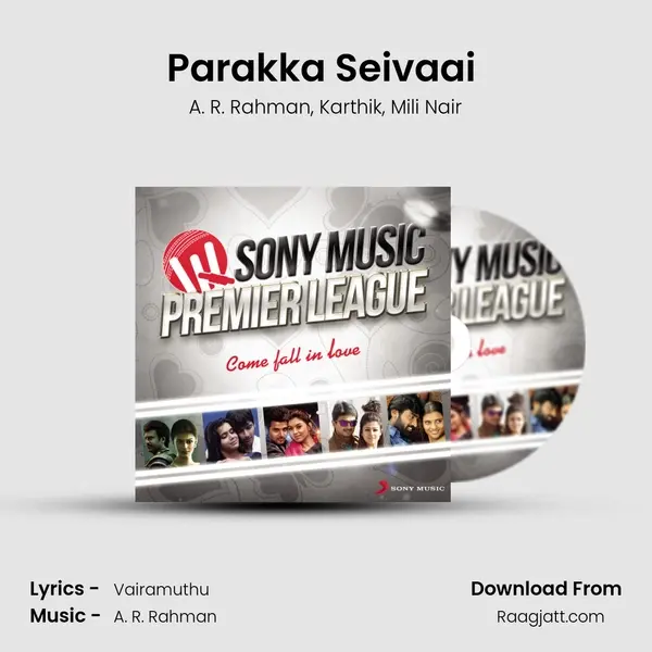 Parakka Seivaai (From Ambikapathy) mp3 song