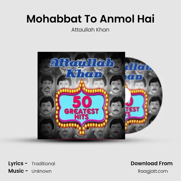 Mohabbat To Anmol Hai mp3 song