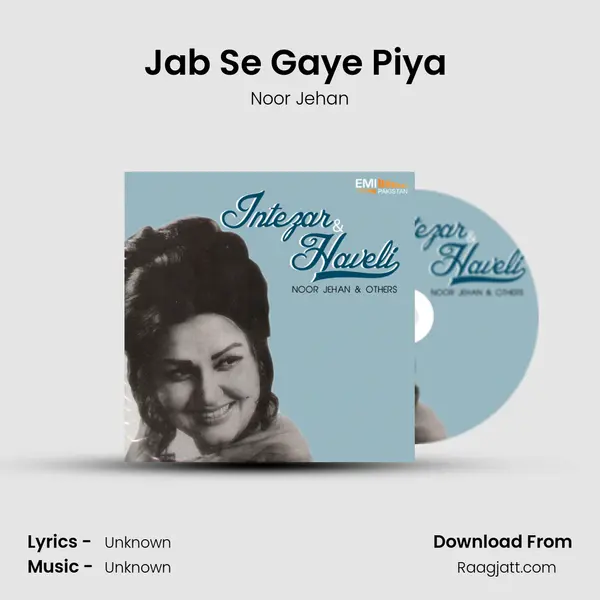 Jab Se Gaye Piya (From Haveli) mp3 song