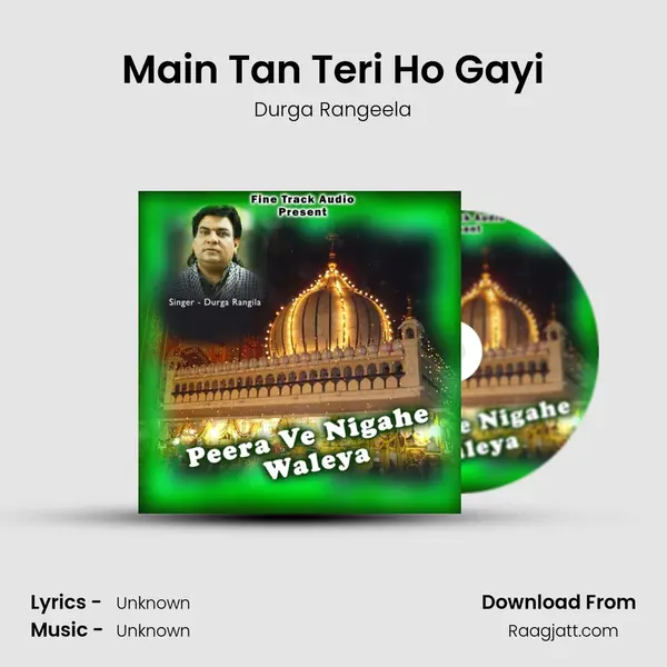 Main Tan Teri Ho Gayi mp3 song