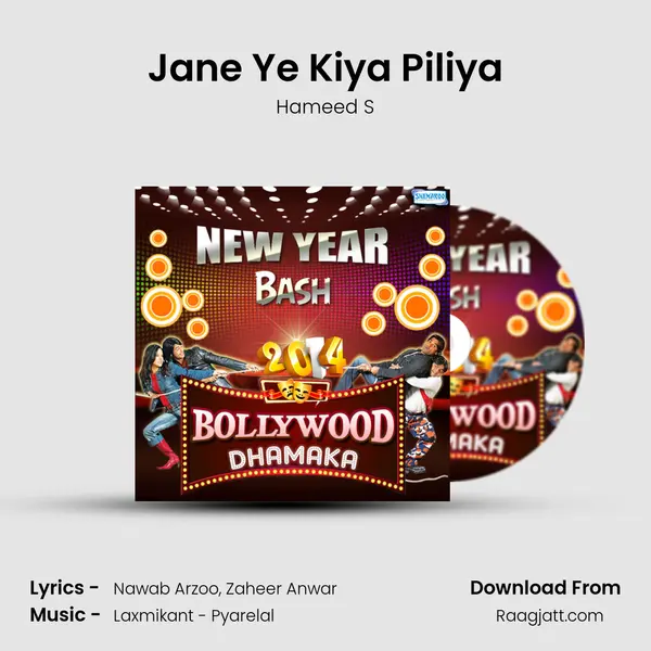 Jane Ye Kiya Piliya mp3 song