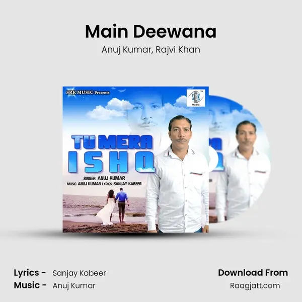 Main Deewana mp3 song