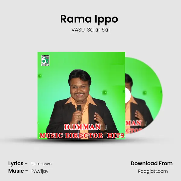 Rama Ippo (From Thaka Thimi Thaa) mp3 song