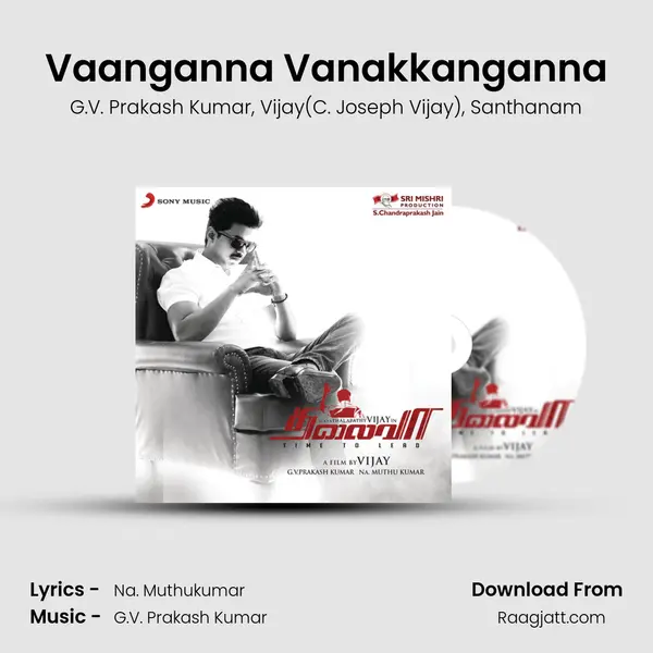 Vaanganna Vanakkanganna mp3 song