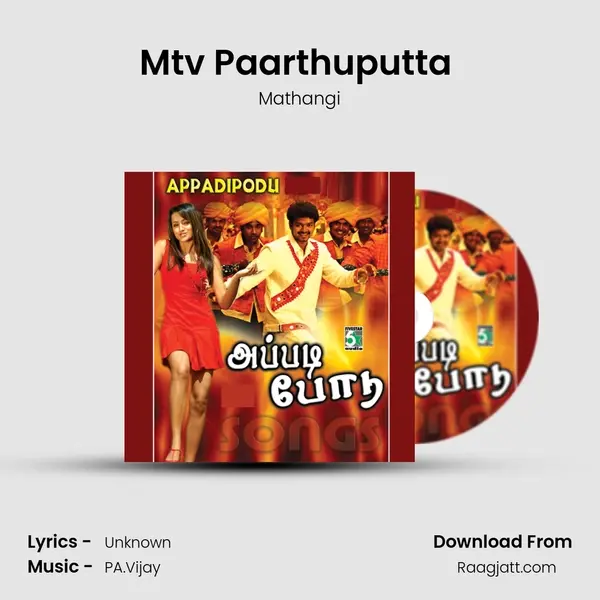 Mtv Paarthuputta (From I Love You Da) mp3 song