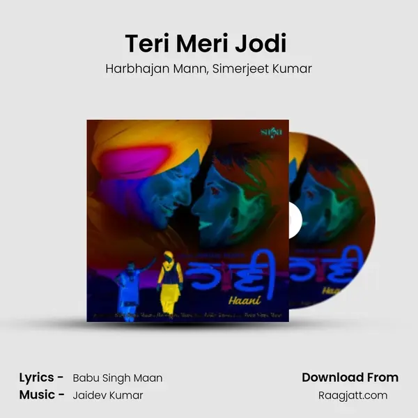 Teri Meri Jodi (Harbhajan Mann) mp3 song