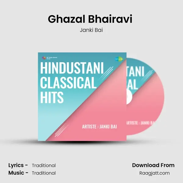 Ghazal Bhairavi (Janki Bai) mp3 song