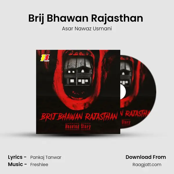 Brij Bhawan Rajasthan (Haunted Story) mp3 song