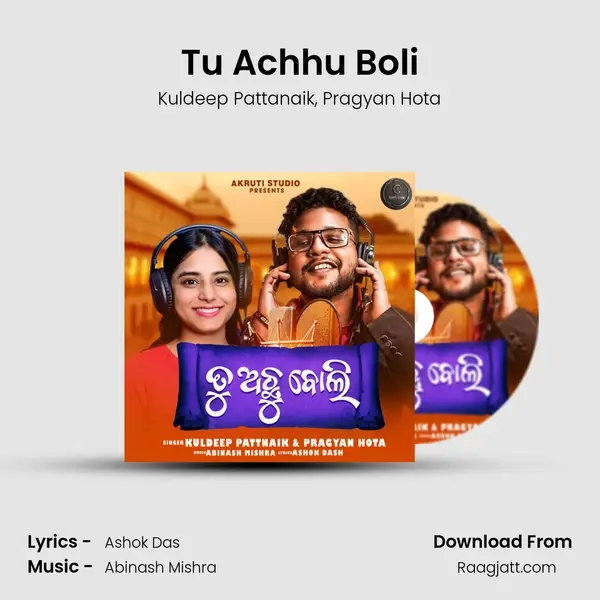 Tu Achhu Boli - Kuldeep Pattanaik album cover 