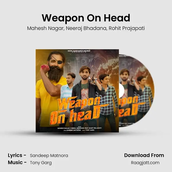 Weapon On Head mp3 song