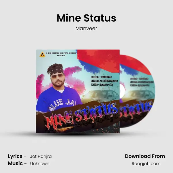 Mine Status mp3 song