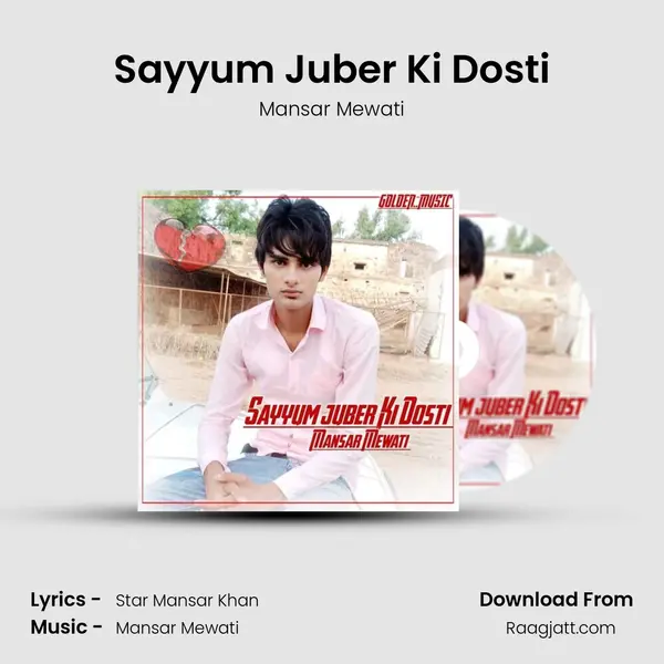 Sayyum Juber Ki Dosti - Mansar Mewati album cover 