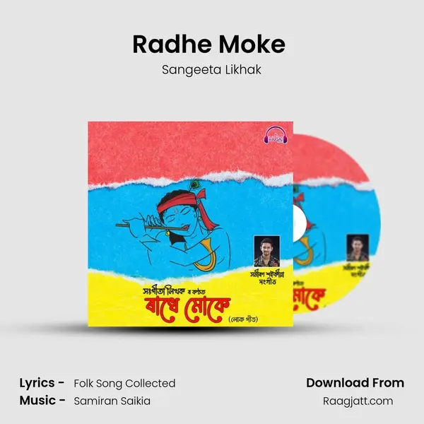 Radhe Moke (Lokogeet) - Sangeeta Likhak album cover 