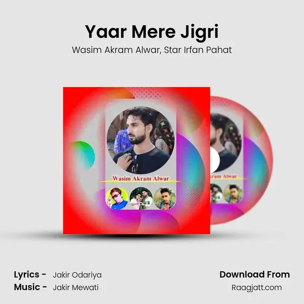 Yaar Mere Jigri - Wasim Akram Alwar mp3 song