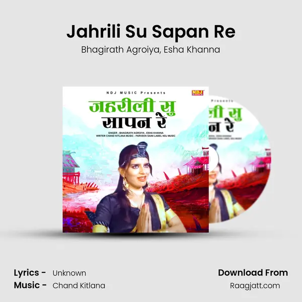 Jahrili Su Sapan Re mp3 song