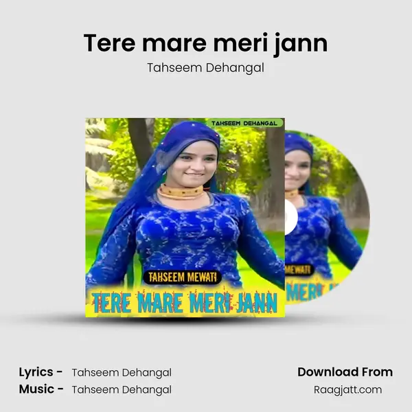 Tere mare meri jann - Tahseem Dehangal mp3 song