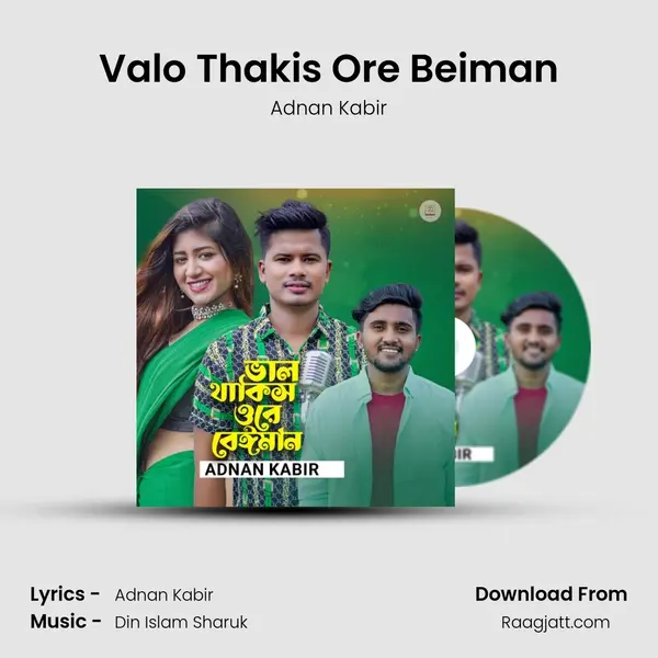 Valo Thakis Ore Beiman - Adnan Kabir album cover 