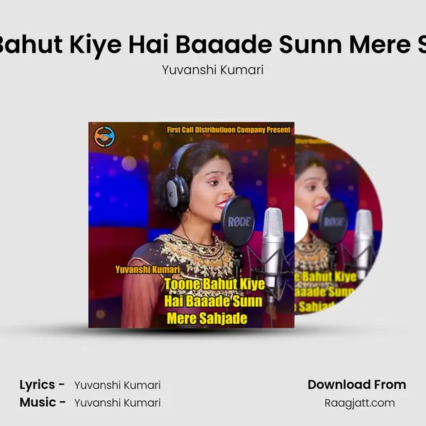 Toone Bahut Kiye Hai Baaade Sunn Mere Sahjade - Yuvanshi Kumari album cover 