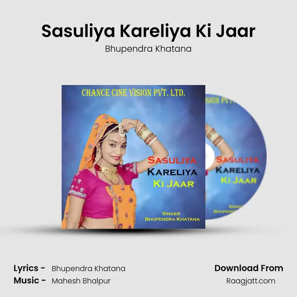 Sasuliya Kareliya Ki Jaar mp3 song