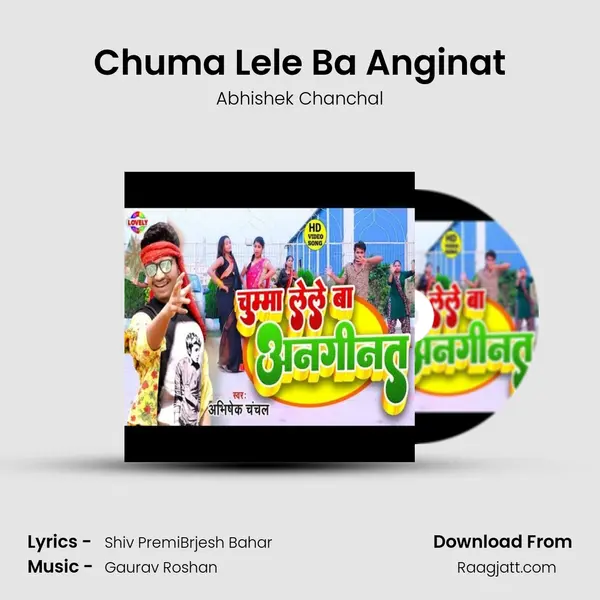 Chuma Lele Ba Anginat - Abhishek Chanchal album cover 