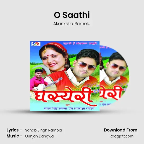 O Saathi - Akanksha Ramola album cover 