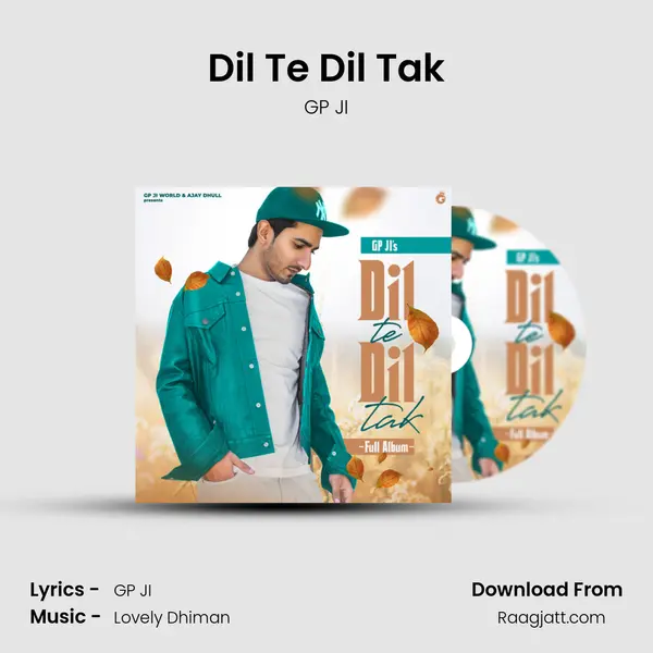 Dil Te Dil Tak mp3 song