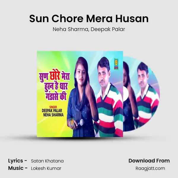 Sun Chore Mera Husan - Neha Sharma album cover 