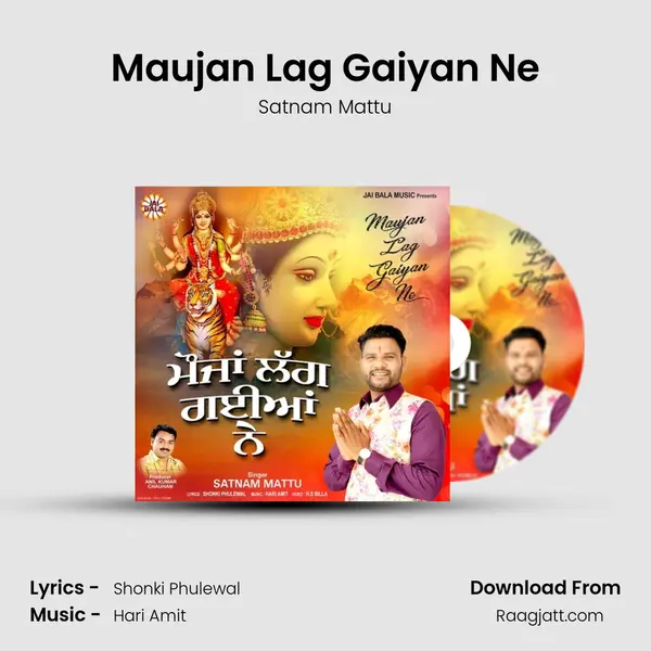 Maujan Lag Gaiyan Ne - Satnam Mattu album cover 