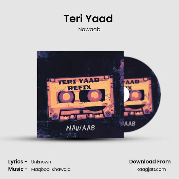 Teri Yaad (Refix) - Nawaab album cover 