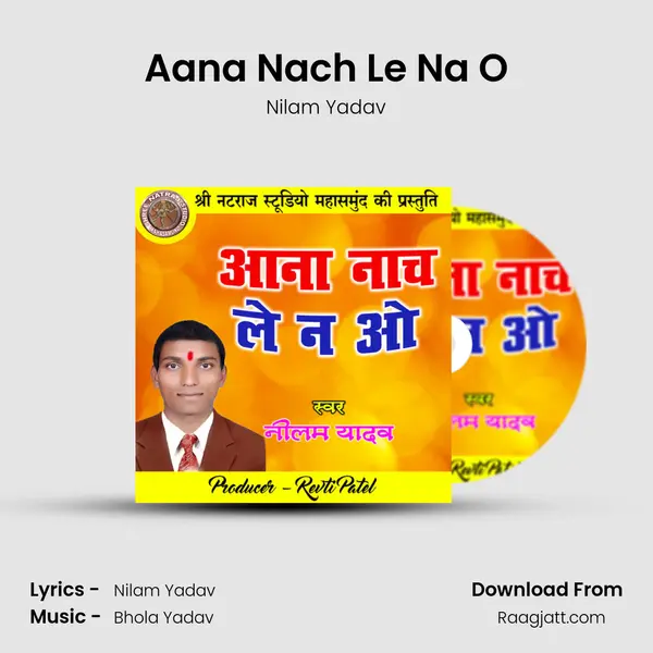 Aana Nach Le Na O mp3 song