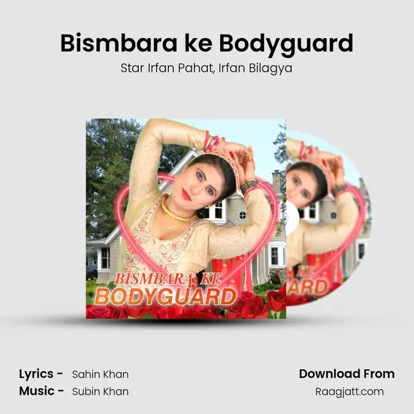 Bismbara ke Bodyguard - Star Irfan Pahat album cover 