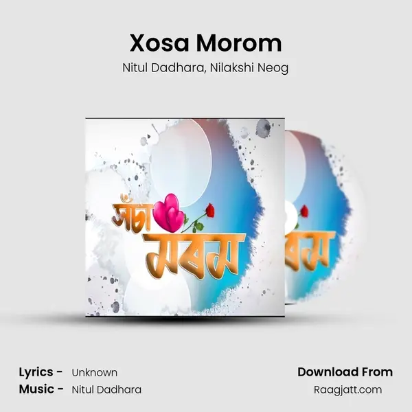 Xosa Morom mp3 song