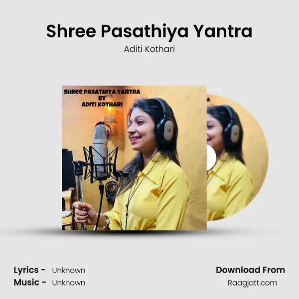 Shree Pasathiya Yantra - Aditi Kothari album cover 