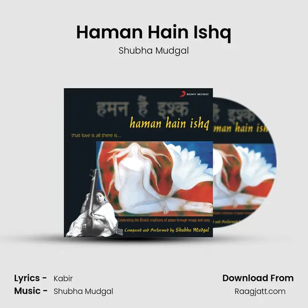 Haman Hain Ishq - Shubha Mudgal album cover 