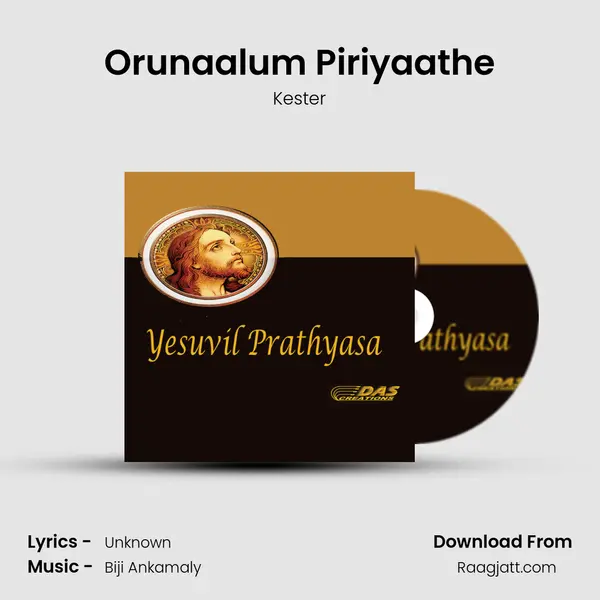 Orunaalum Piriyaathe - Kester album cover 