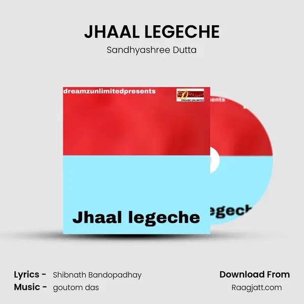 JHAAL LEGECHE mp3 song