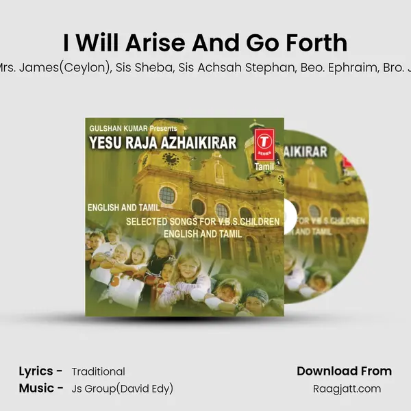 I Will Arise And Go Forth - Sis Mrs. James(Ceylon) album cover 