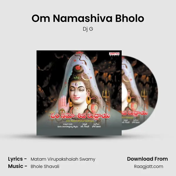 Om Namashiva Bholo - Dj G album cover 