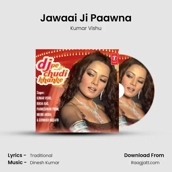 Jawaai Ji Paawna mp3 song